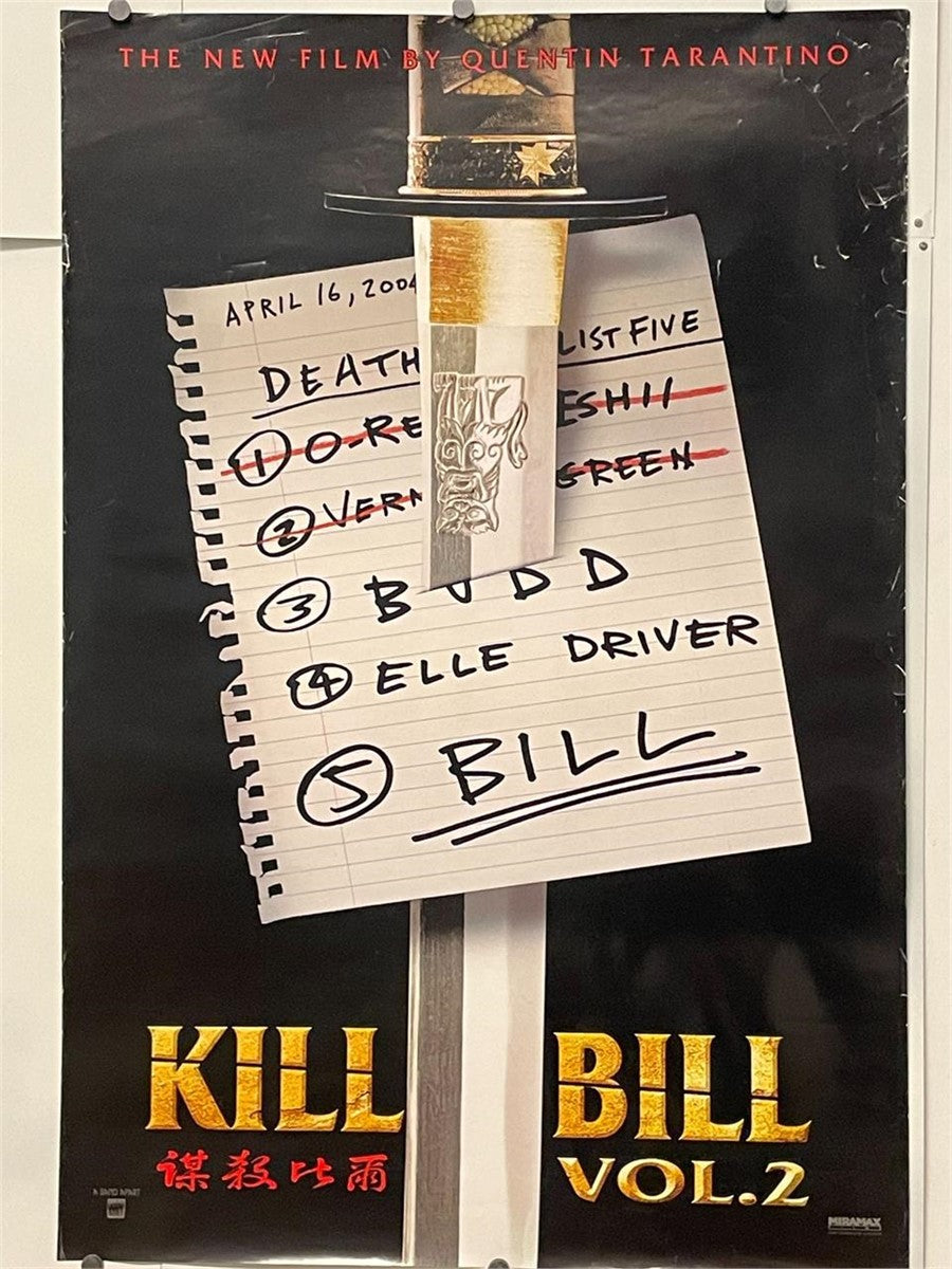 Kill Bill Vol.2, original advance film poster (katana & the list), 2004 - HAPPIEST KID FINDS - Museum-quality antique and vintage posters, original art, preservation and restoration