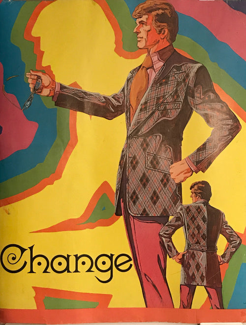 CHANGE, vintage and original Men's fashion advertising poster, c.1970s - HAPPIEST KID FINDS - Museum-quality antique and vintage posters, original art, preservation and restoration