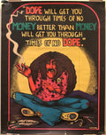 Dope Will Get You Through Times of No Money, vintage poster illustration by Joe Petagno, 1971 - HAPPIEST KID FINDS - Museum-quality antique and vintage posters, original art, preservation and restoration