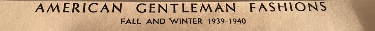 AMERICAN GENTLEMAN FASHIONS, Fall and Winter 1939-1940 (6 prints) - HAPPIEST KID FINDS - Museum-quality antique and vintage posters, original art, preservation and restoration