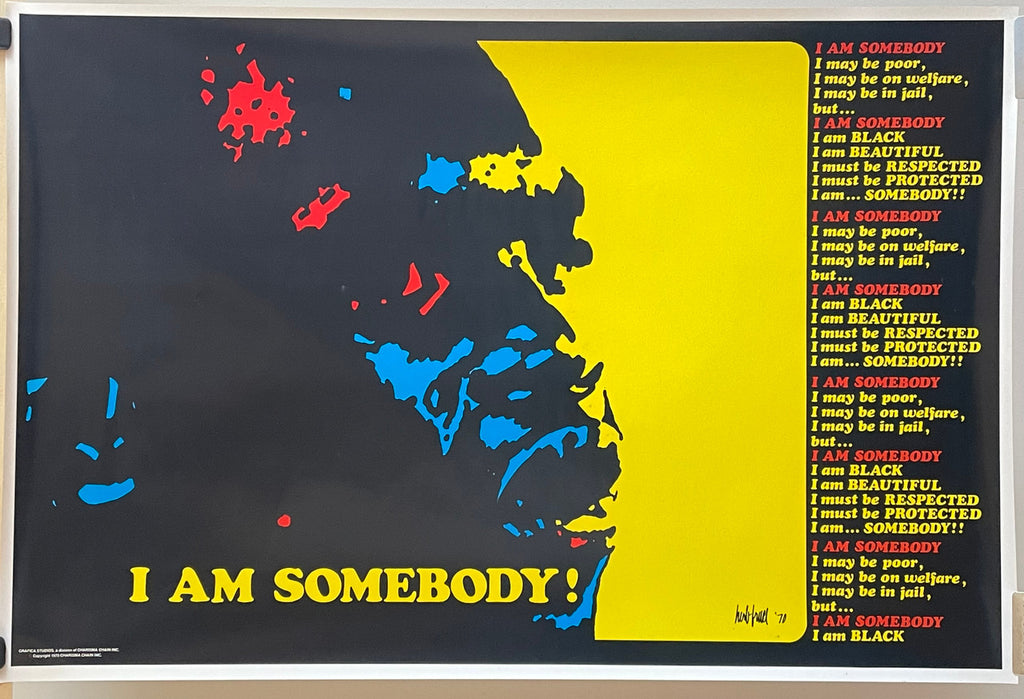 I AM SOMEBODY! - I am BLACK, vintage civil rights poster, 1970 - HAPPIEST KID FINDS - Museum-quality antique and vintage posters, original art, preservation and restoration