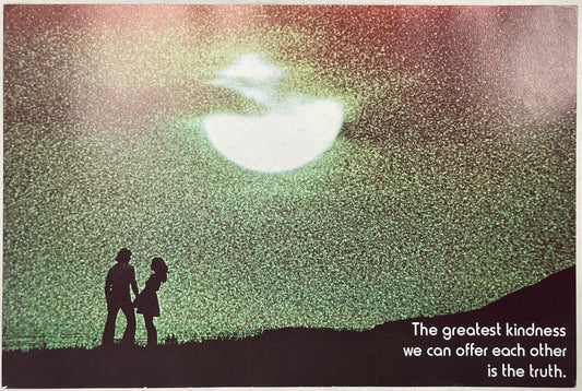 The Greatest Kindness We Can Offer Each Other is the Truth., vintage Argus Communications Motivational Poster #640