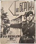 Vintage poster with a soldier and text 'To Berlin! 30th Anniversary V-E Day' on a military theme.