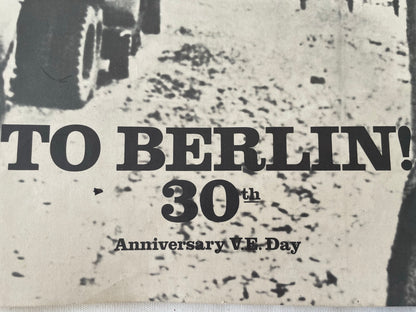 vintage and rare, TO BERLIN! 30th Anniversary VE. Day, political publication poster 1975 - HAPPIEST KID FINDS - Museum-quality antique and vintage posters, original art, preservation and restoration