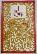 A vintage motivational poster featuring a floral design and the phrase 'I CARE' in the center, on a red background with a white border.