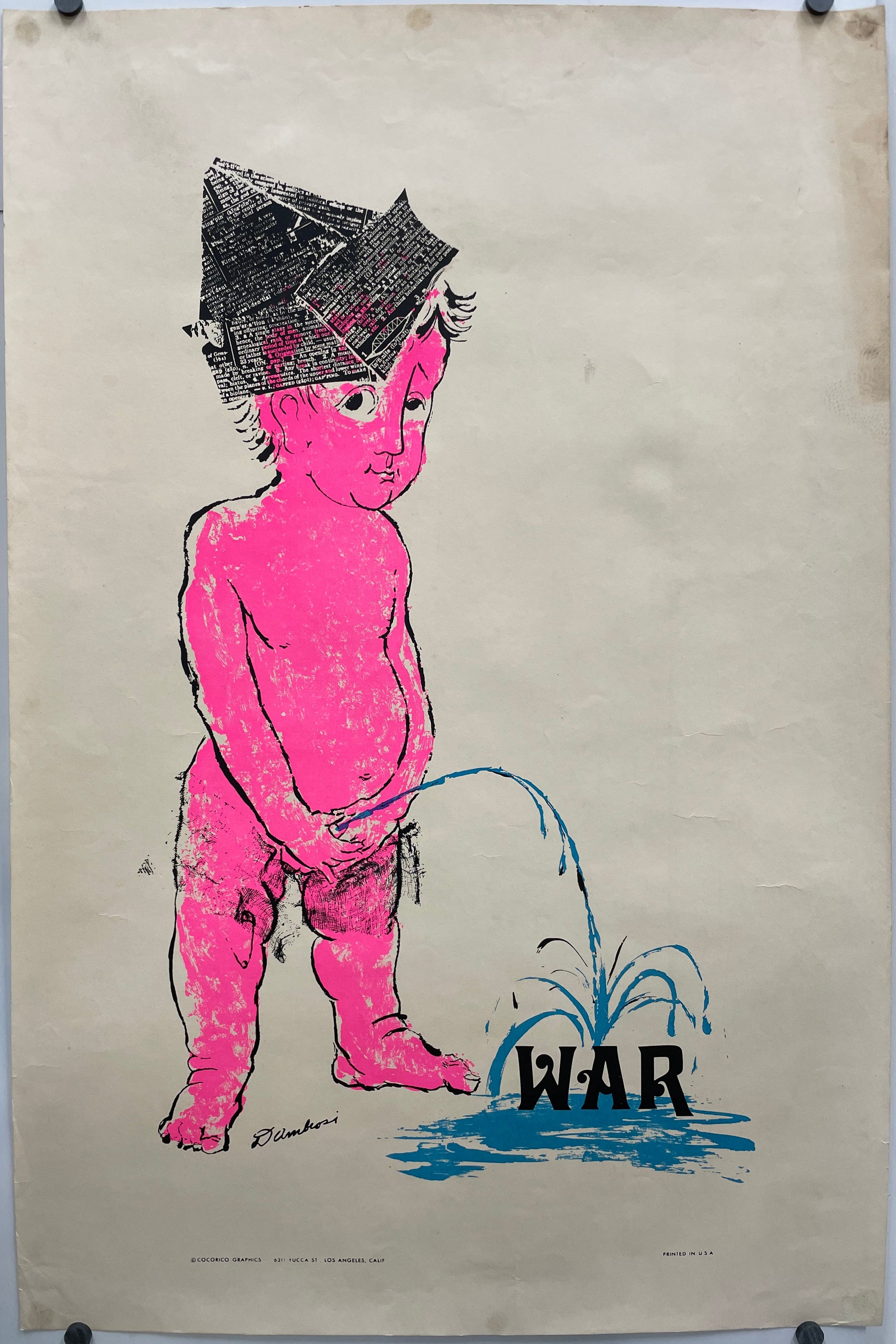 Radical and rare, PISS ON WAR, vintage anti-war poster by D’Ambrosi image of a pink baby-faced activist wearing a hat made of newspaper and peeing on the word WAR.