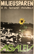 Milieusparen is de Toekomst Vrijwaren - Agalev, Belgian environmental poster, 1987 (sunflower) - HAPPIEST KID FINDS - Museum-quality antique and vintage posters, original art, preservation and restoration