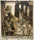 The Remaking of Belgium
antique lithographic exhibition poster. Artistic depiction of workers with tools and materials.