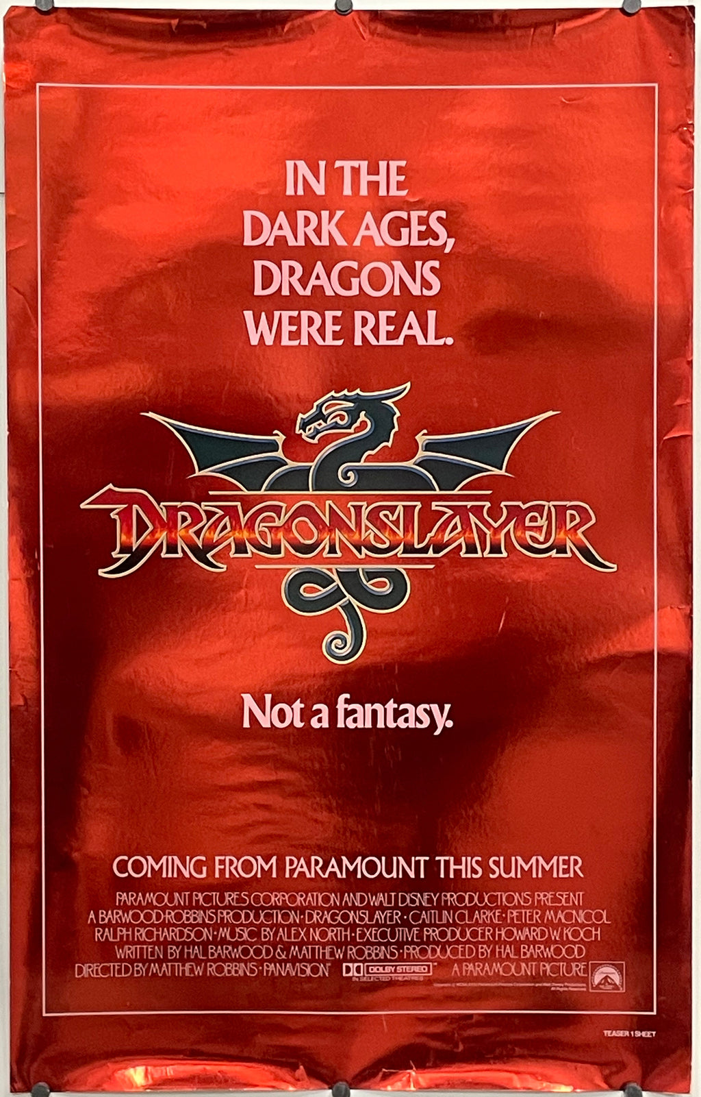 Dragonslayer Teaser 1-sheet (red foil)&nbsp;
In the Dark Ages, Dragons Were Real - Not a Fantasy
vintage and rare sci-fi adventure rolled Teaser 1-sheet film poster