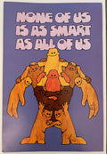 None of Us is as Smart as All of Us, (#2072) vintage ARGUS Communications poster, with a motivational message and an illustration of a large figure with many arms and legs, holding various small figures.