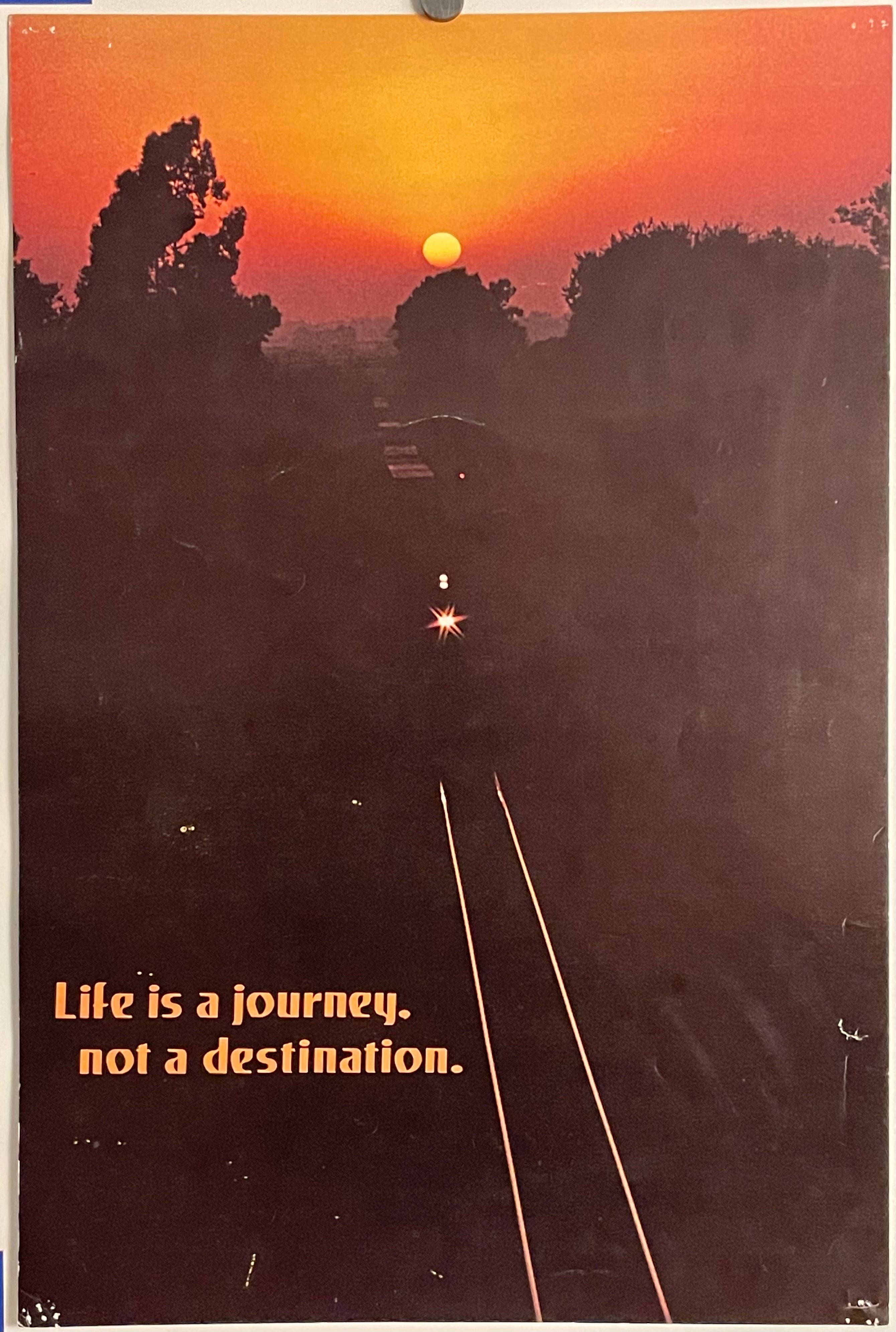 Life is a Journey Not a Destination (#457), vintage ARGUS Communications poster, 1972 Happiest Kid Finds