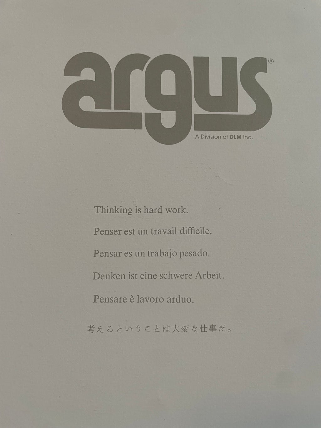 Thinking is hard work, Vintage Argus Communications Motivational Poster | Happiest Kid Finds