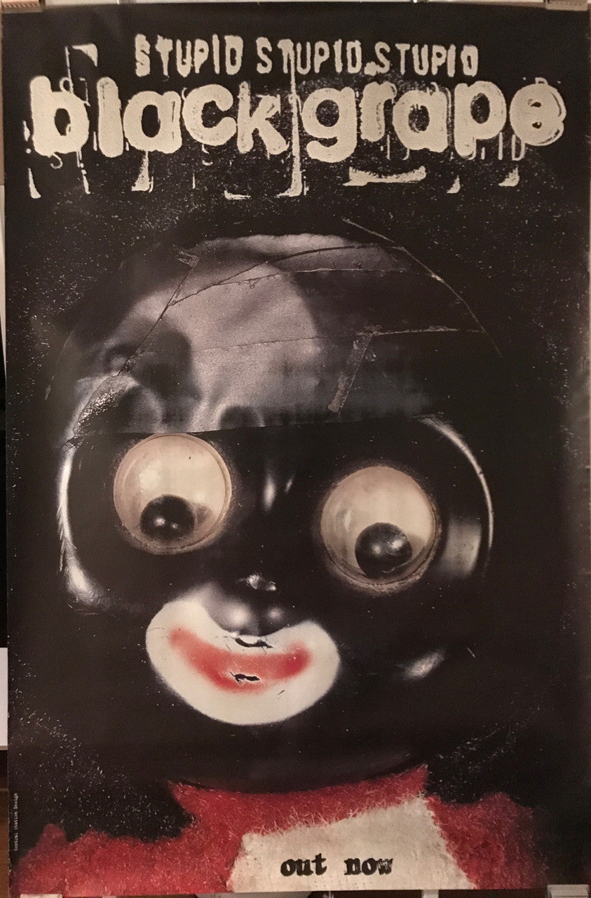 Black Grape - Stupid Stupid Stupid large format promo poster, 1997 - HAPPIEST KID FINDS - Museum-quality antique and vintage posters, original art, preservation and restoration