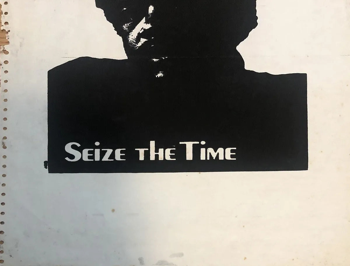 Seize the Time - Bobby Seale, Black Panther Party, 1970 - HAPPIEST KID FINDS - Museum-quality antique and vintage posters, original art, preservation and restoration