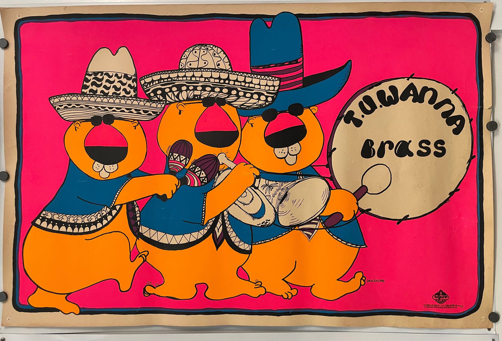 T.U. Wanna Brass Dan Shupe Vintage Blacklight Silk Screen Poster 1968 | Happiest Kid Finds Happiest Kid Finds