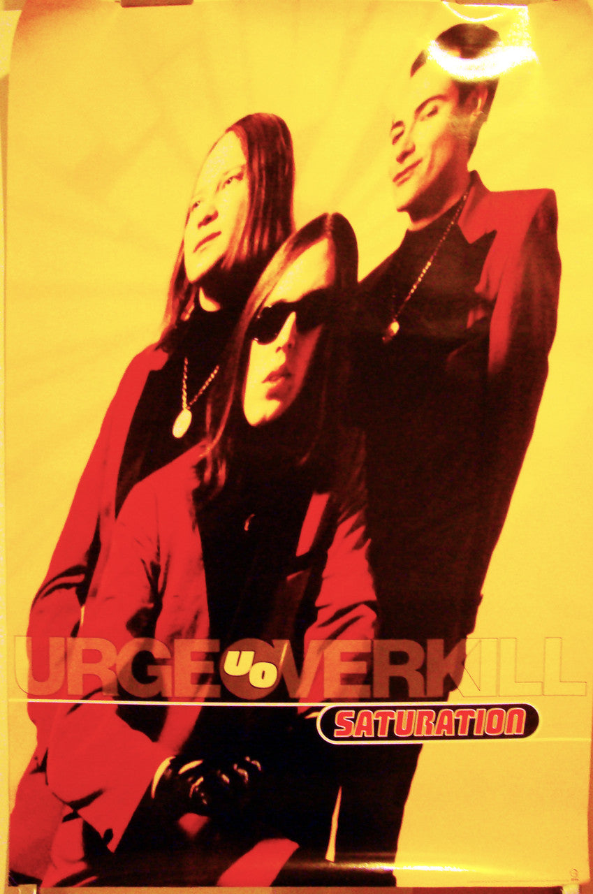 Urge Overkill - Saturation, vintage promotional poster, 1993 - HAPPIEST KID FINDS - Museum-quality antique and vintage posters, original art, preservation and restoration