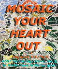 (Feb.28 - Session 1 - afternoon) WORKSHOP - MOSAIC YOUR HEART OUT - HAPPIEST KID FINDS - Museum-quality antique and vintage posters, original art, preservation and restoration