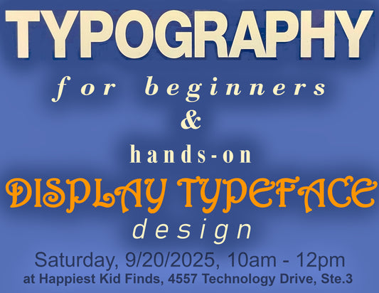 Advertisement for a typography workshop at Happiest  Kid Finds gallery with text on a blue background