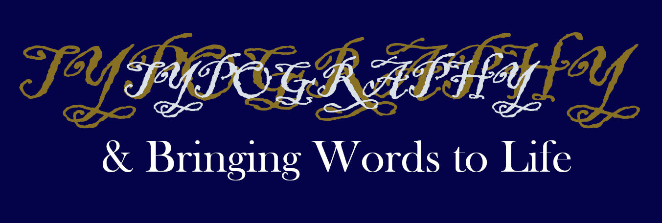 Decorative text with 'TYPOGRAPHY' in gold and white on a blue background, accompanied by the phrase '& Bringing Words to Life'.